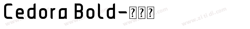 Cedora Bold字体转换